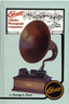 Edison Cylinder Phonograph Companion